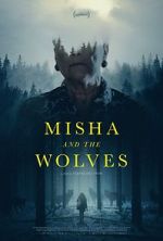 Watch Misha and the Wolves Movie25