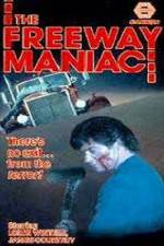 Watch Freeway Maniac Movie25
