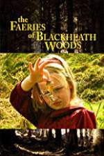 Watch The Faeries of Blackheath Woods Movie25