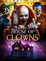 Watch House of Clowns Movie25