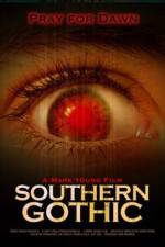 Watch Southern Gothic Movie25