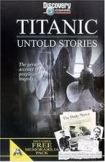 Watch Titanic: Untold Stories Movie25
