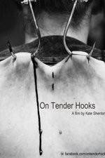 Watch On Tender Hooks Movie25