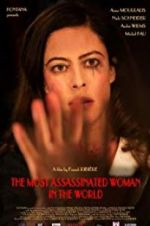 Watch The Most Assassinated Woman in the World Movie25