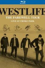 Watch Westlife  The Farewell Tour Live at Croke Park Movie25