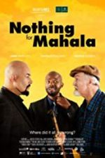 Watch Nothing for Mahala Movie25
