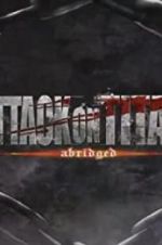 Watch Attack on Titan Abridged Movie25