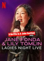 Watch Jane Fonda & Lily Tomlin: Ladies Night Live (TV Special 2022) Movie25