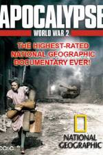 Watch National Geographic  Apocalypse The Second World War The World Ablaze Movie25