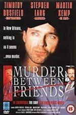 Watch Murder Between Friends Movie25