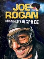 Watch Joe Rogan: Talking Monkeys in Space (TV Special 2009) Movie25