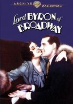 Watch Lord Byron of Broadway Movie25