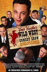Watch Wild West Comedy Show: 30 Days & 30 Nights - Hollywood to the Heartland Movie25