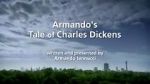 Watch Armando\'s Tale of Charles Dickens Movie25