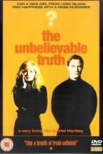 Watch The Unbelievable Truth Movie25