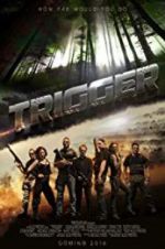 Watch Trigger Movie25