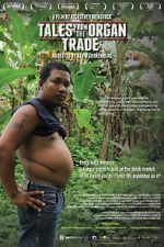 Watch Tales from the Organ Trade Movie25