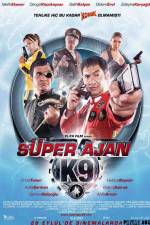 Watch Super Ajan K9 Movie25