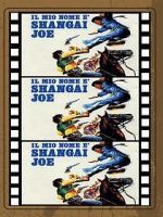 Watch Shanghai Joe Movie25
