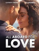 Watch All Aboard for Love Movie25