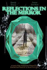 Watch Reflections in the Mirror Movie25