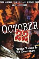 Watch October 22 Movie25