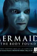 Watch Mermaids The Body Found Movie25