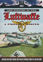 Watch The History of the Luftwaffe Movie25