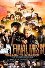Watch High & Low: The Movie 3 - Final Mission Movie25