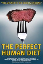 Watch The Perfect Human Diet Movie25