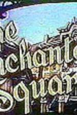 Watch The Enchanted Square Movie25