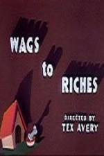 Watch Wags to Riches Movie25