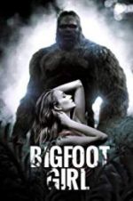Watch Bigfoot Girl Movie25