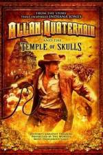 Watch Allan Quatermain And The Temple Of Skulls Movie25