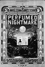 Watch Perfumed Nightmare Movie25