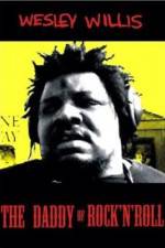 Watch Wesley Willis The Daddy of Rock 'n' Roll Movie25