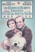 Watch The Grass Is Always Greener Over the Septic Tank Movie25