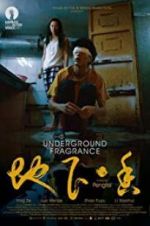 Watch Underground Fragrance Movie25