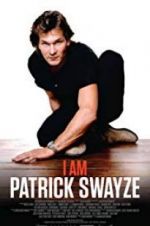 Watch I Am Patrick Swayze Movie25