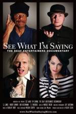 Watch See What I'm Saying The Deaf Entertainers Documentary Movie25