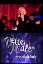 Watch Bette Midler: One Night Only Movie25
