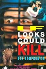 Watch If Looks Could Kill Movie25