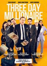 Watch Three Day Millionaire Movie25