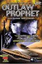 Watch Outlaw Prophet Movie25