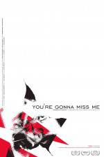 Watch You're Gonna Miss Me Movie25