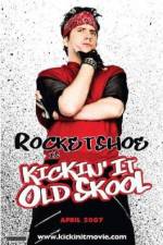 Watch Kickin It Old Skool Movie25