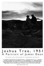 Watch Joshua Tree 1951 A Portrait of James Dean Movie25
