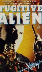 Watch Fugitive Alien Movie25