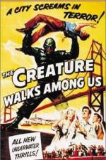 Watch The Creature Walks Among Us Movie25