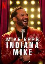 Watch Mike Epps: Indiana Mike (TV Special 2022) Movie25